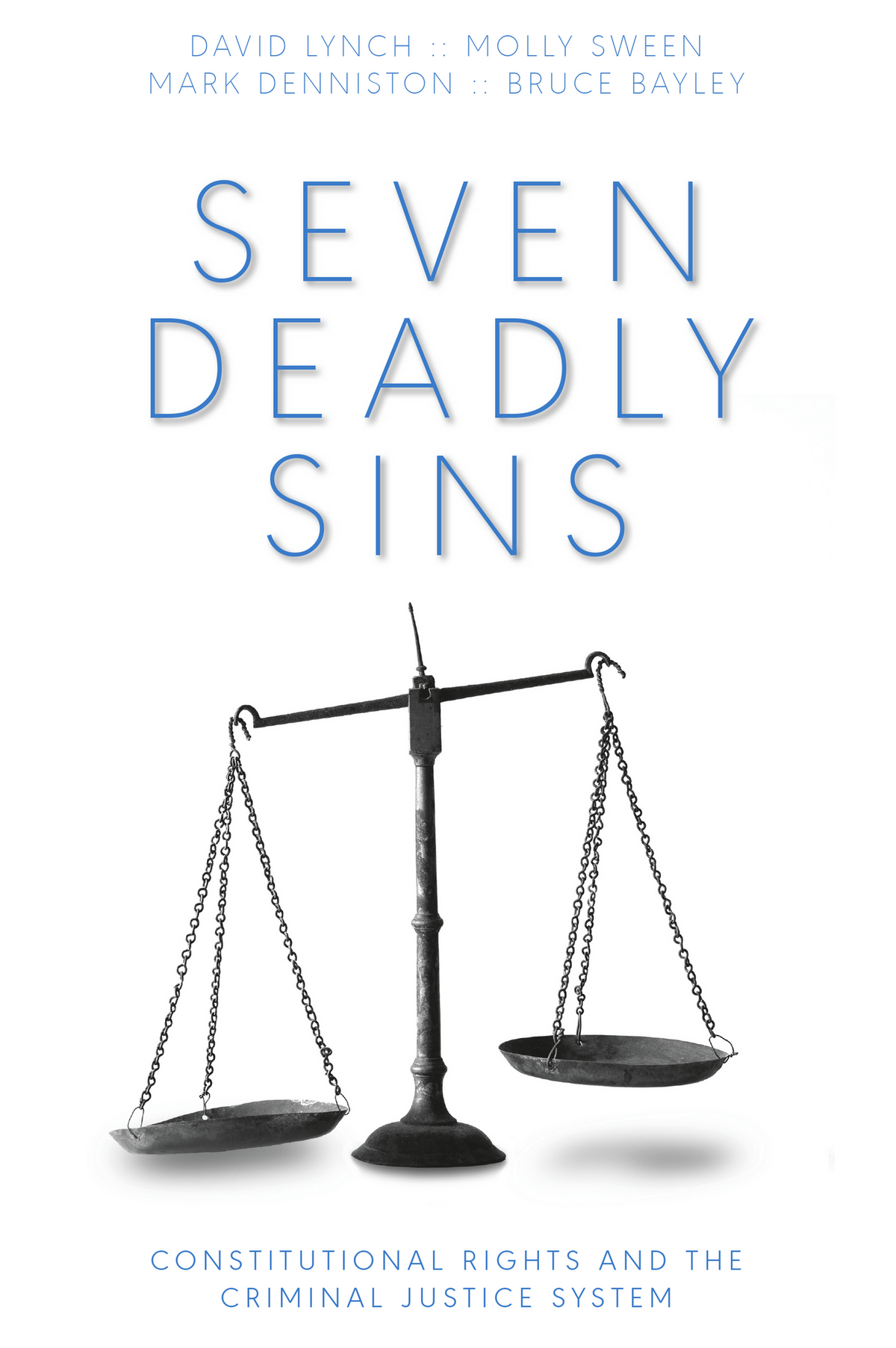 CAP Seven Deadly Sins Constitutional Rights and the Criminal Justice