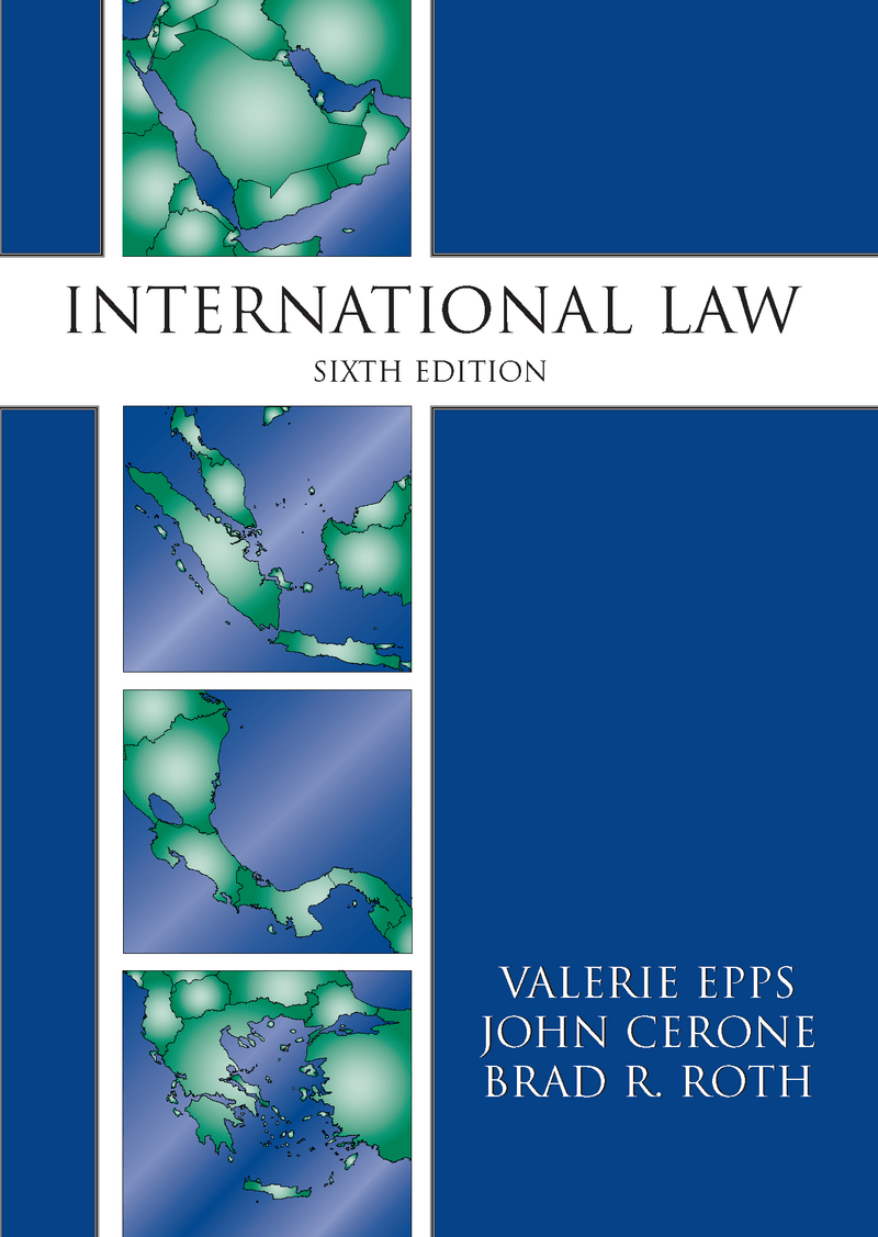 CAP International Law, Sixth Edition (9781531013912). Authors