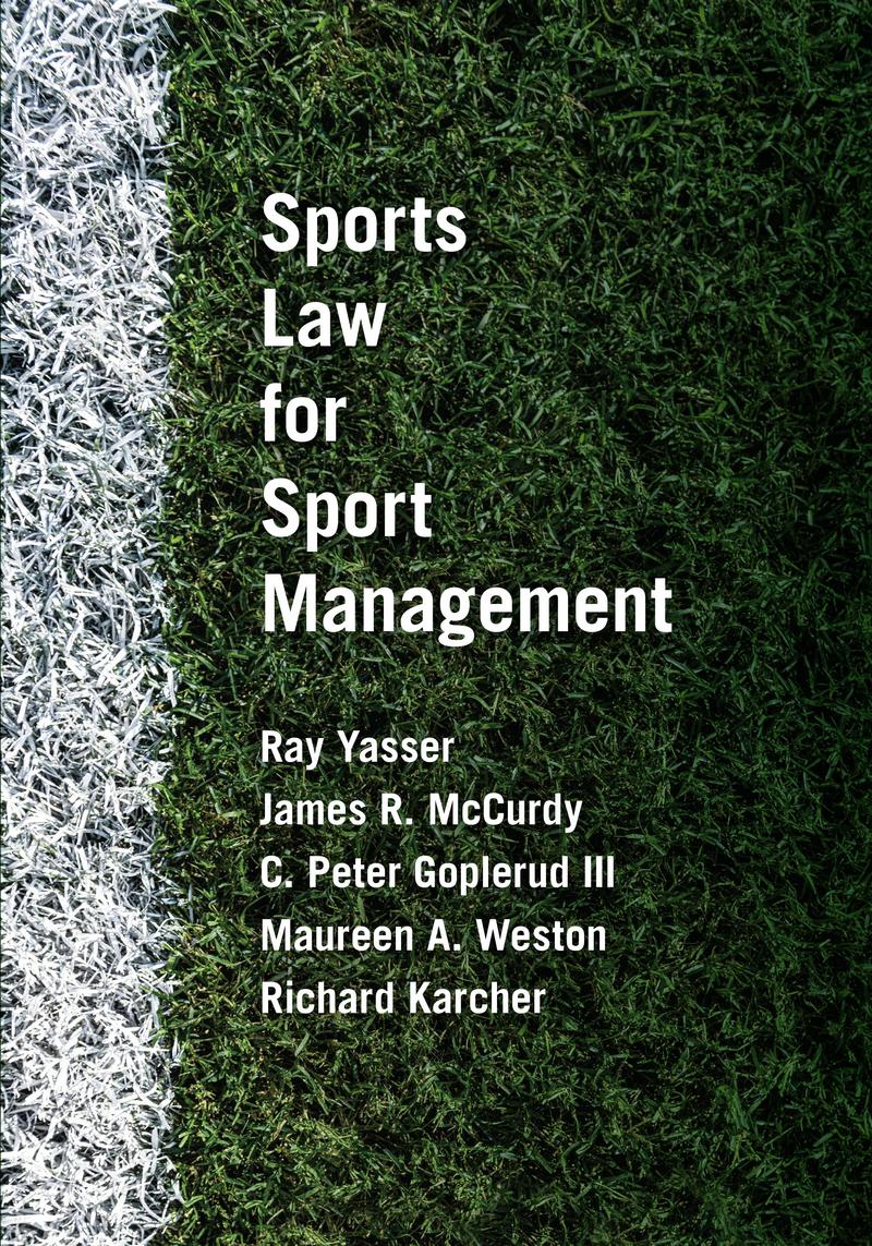 CAP Sports Law for Sport Management (9781531025144). Authors Ray