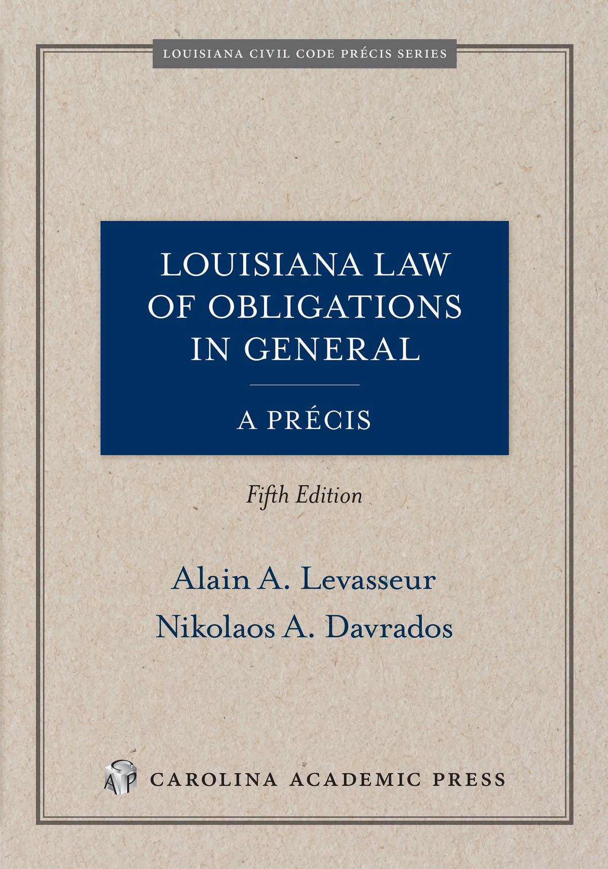 CAP Louisiana Law of Obligations in General, A Précis, Fifth Edition