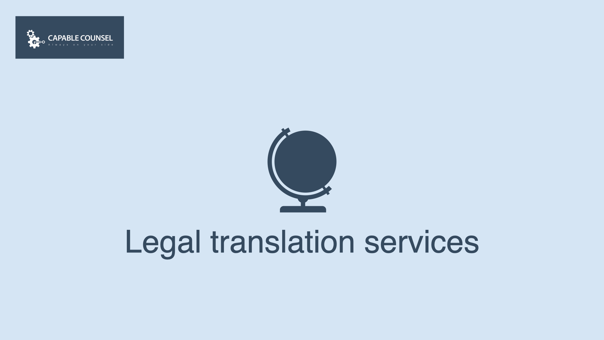 Legal translation services Capable Counsel