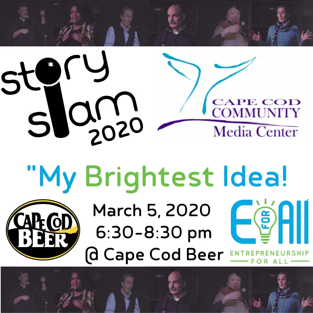 Events In Cpe Cod March 2023 Story Slam My Brightest Idea! Cape Cod Beer
