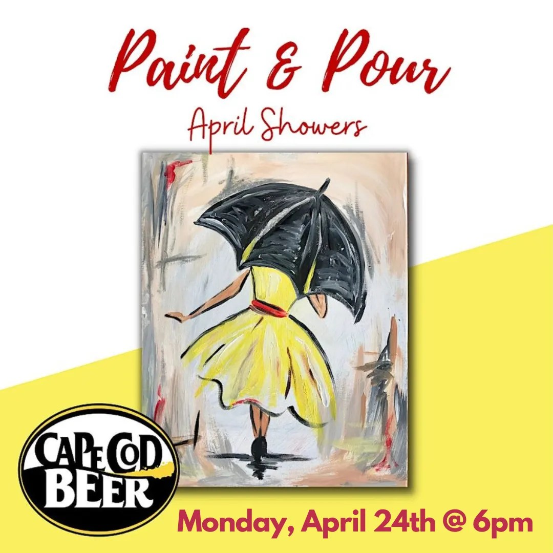 Paint & Pour April Showers! Cape Cod Beer