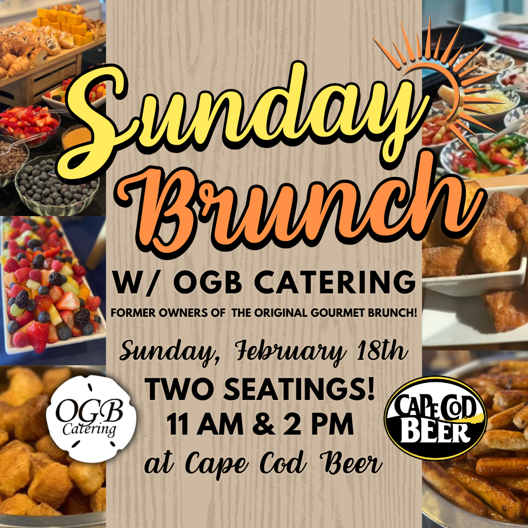 Sunday Brunch w/ OGB Catering! Cape Cod Beer