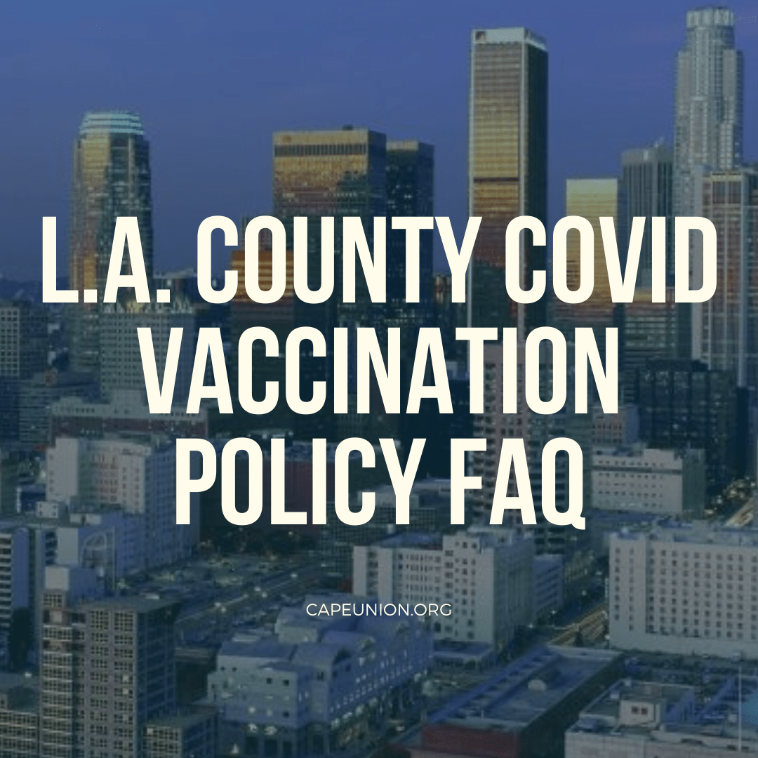Frequently Asked Questions About L.A. County’s COVID Vaccination