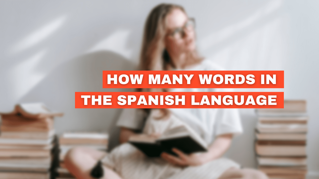 How Many Words in the Spanish Language? Capitalize My Title