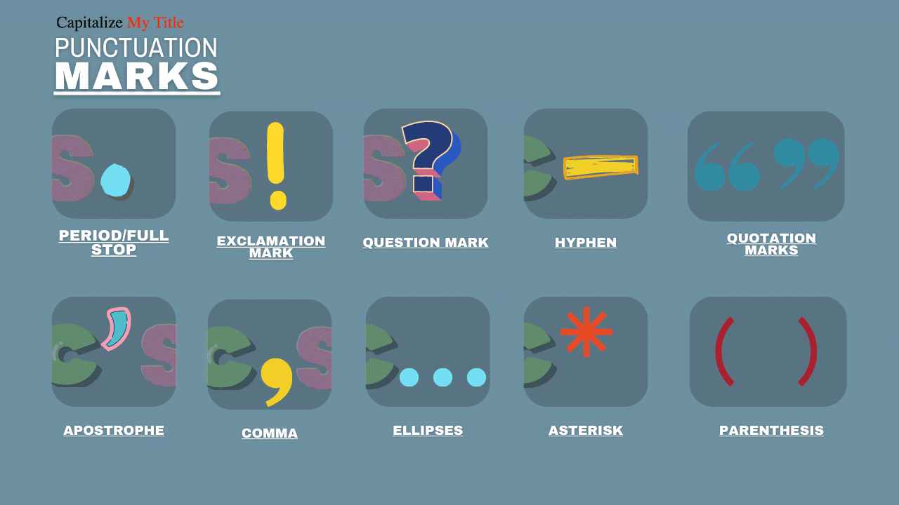 16 Punctuation Marks in English Grammar Capitalize My Title