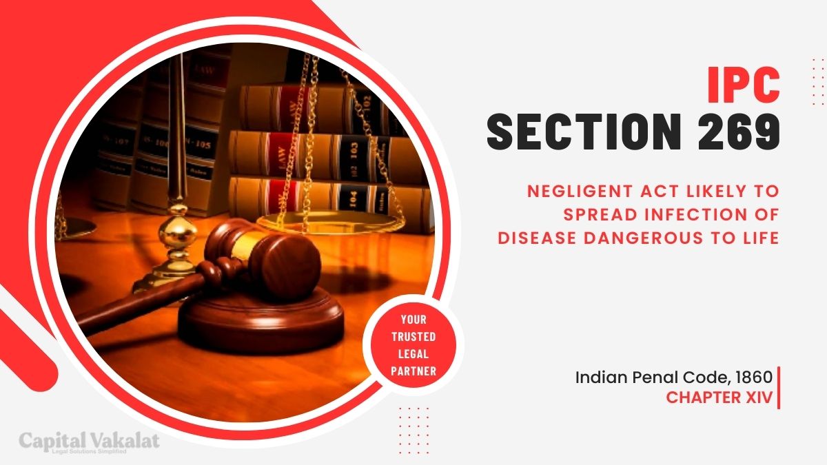 Section 269 IPC: Negligent Act Likely to Spread Infection of Disease