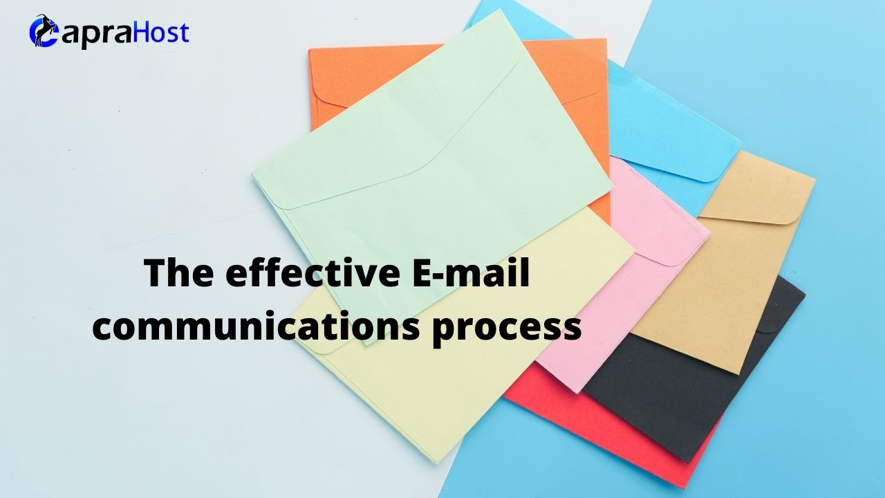 The effective Email communications process