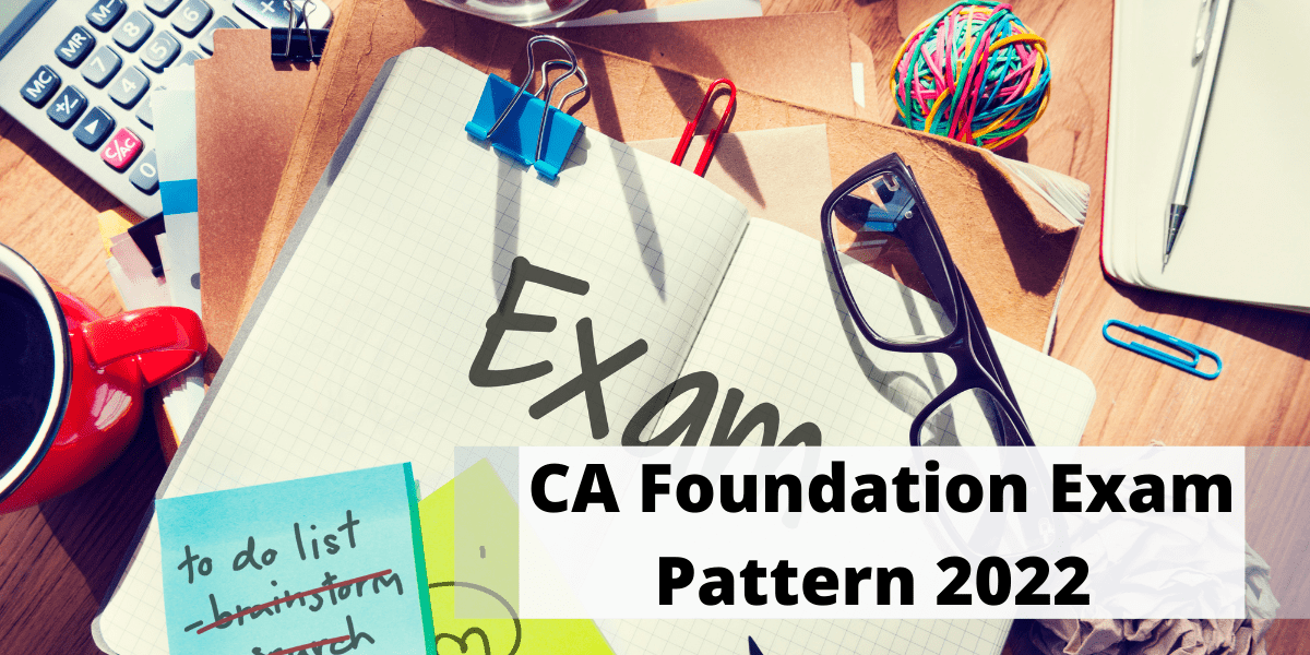 CA Foundation Exam Pattern 2022 CAPS Academy