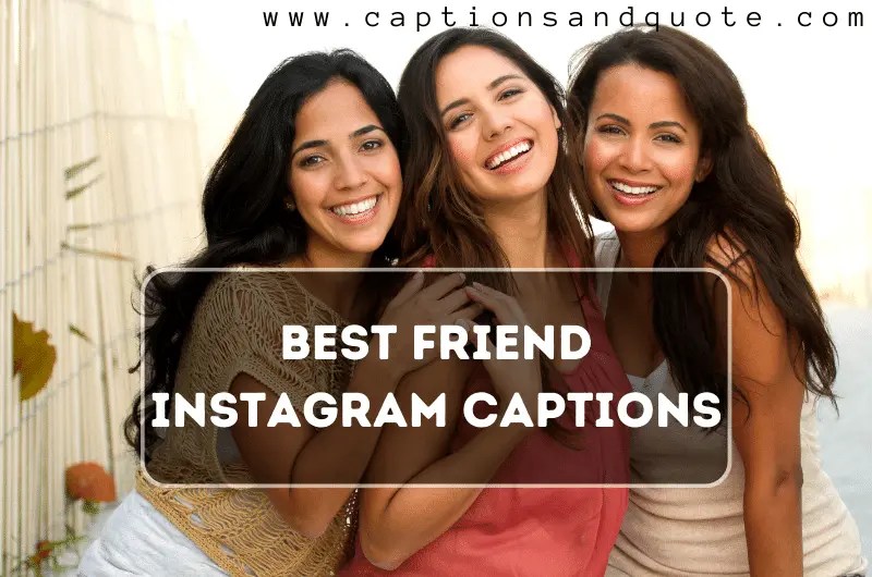 Best Friend Instagram Captions (150+ Cute, Short, Funny Insta Quotes)