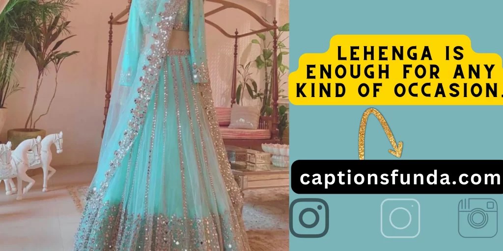 82+ Trendy Lehenga Captions For Instagram CaptionsFunda