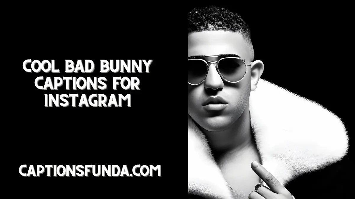 156+ Cool Bad Bunny Captions For Instagram CaptionsFunda