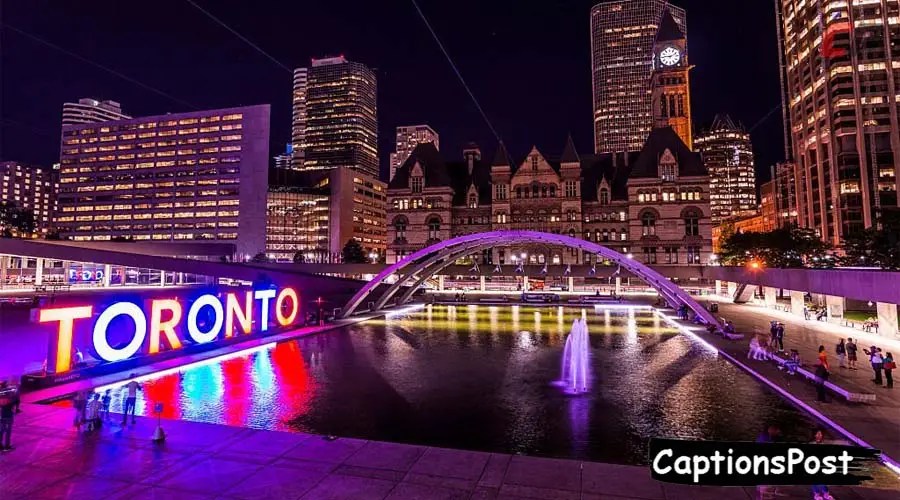 Top 100+ Toronto Captions For Instagram [Perfect, Best]
