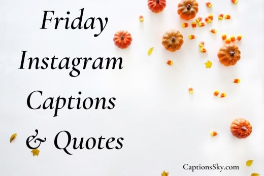friday captions for instagram Friday Instagram Captions [2022] & Quotes For Funny Friday Pictures