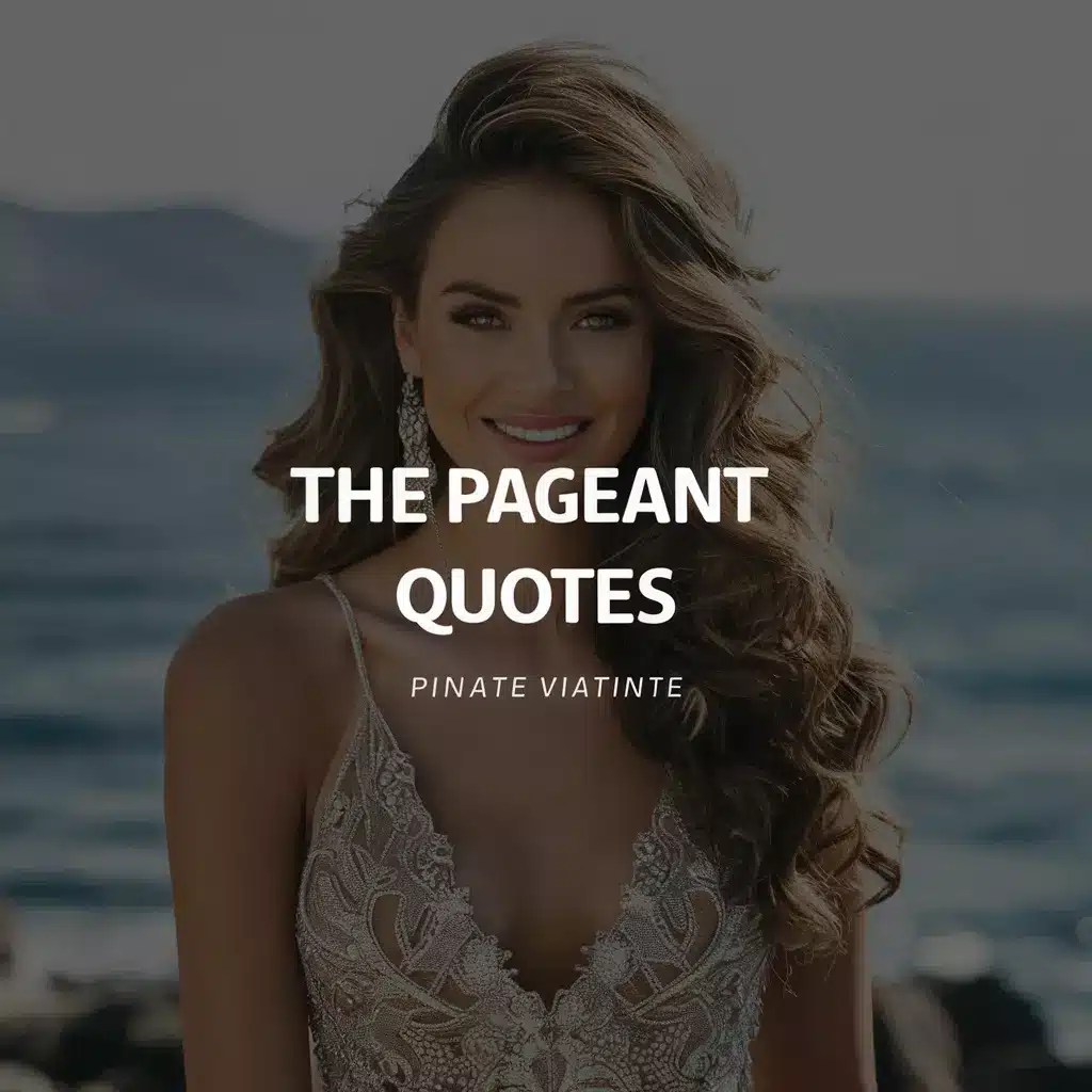 251+ Pageant Captions for Instagram and Quotes Captions Unleashed