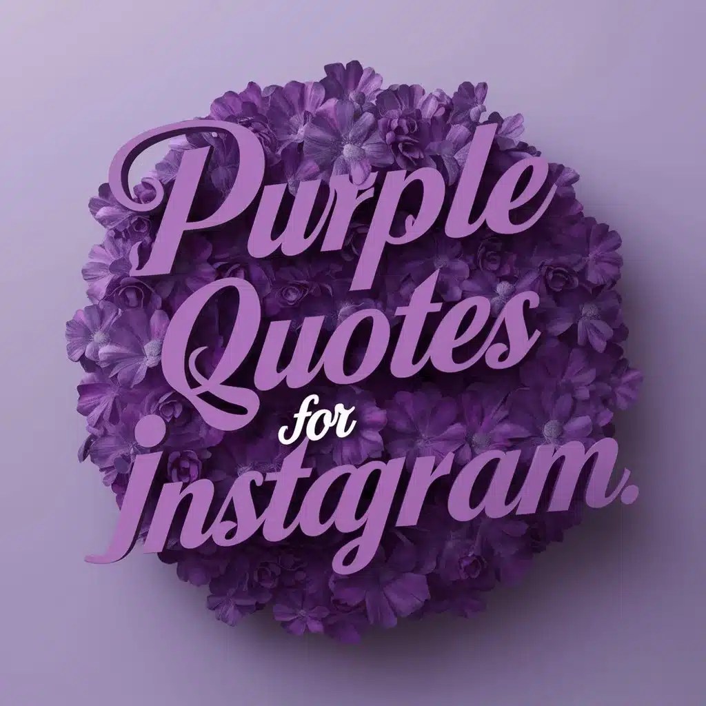 301+ Purple Captions For Instagram And Quotes Captions Unleashed