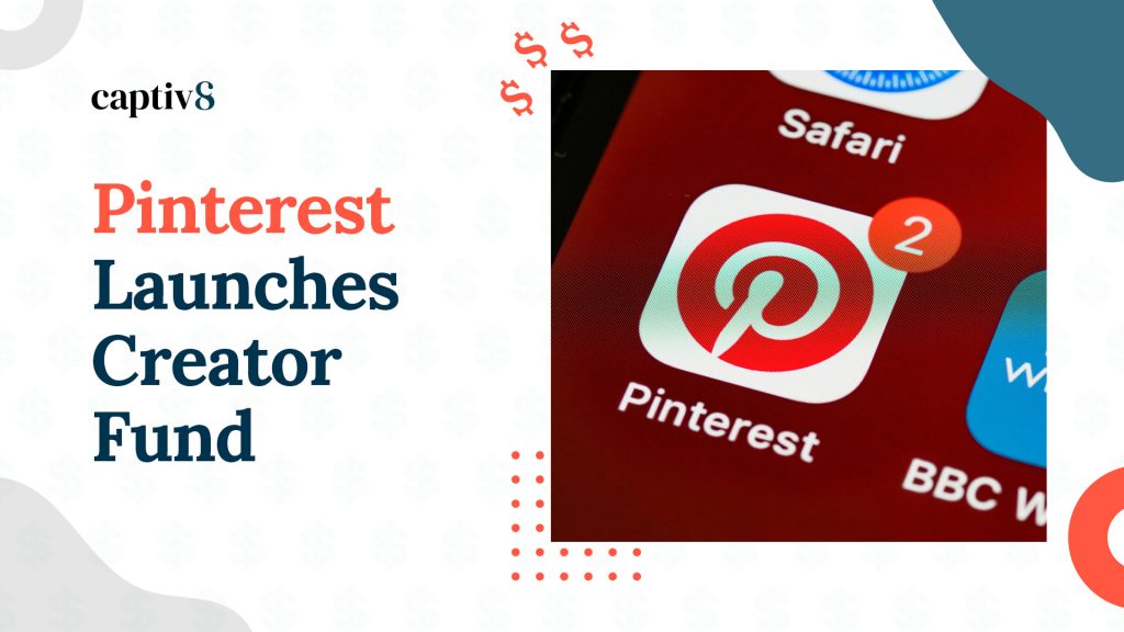 pinterest creator fund Archives Captiv8
