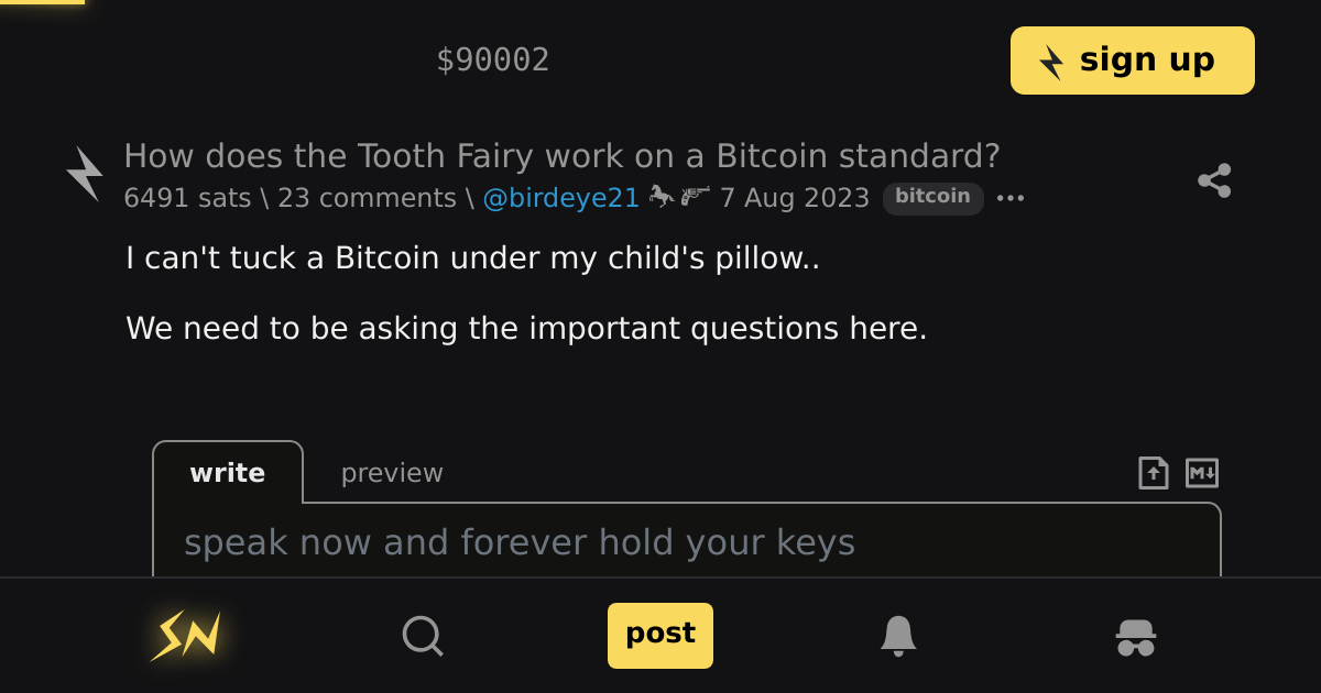 How does the Tooth Fairy work on a Bitcoin standard? \ stacker news
