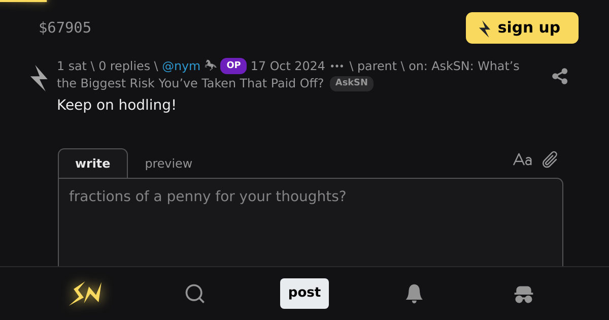 reply on AskSN What’s the Biggest Risk You’ve Taken That Paid Off