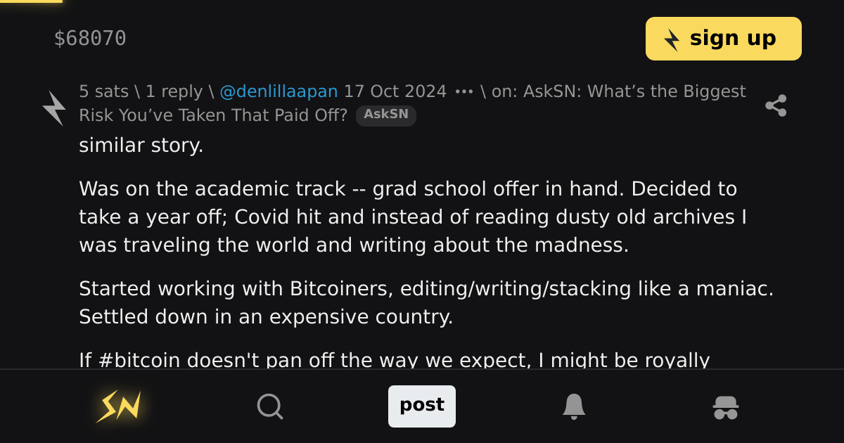 reply on AskSN What’s the Biggest Risk You’ve Taken That Paid Off