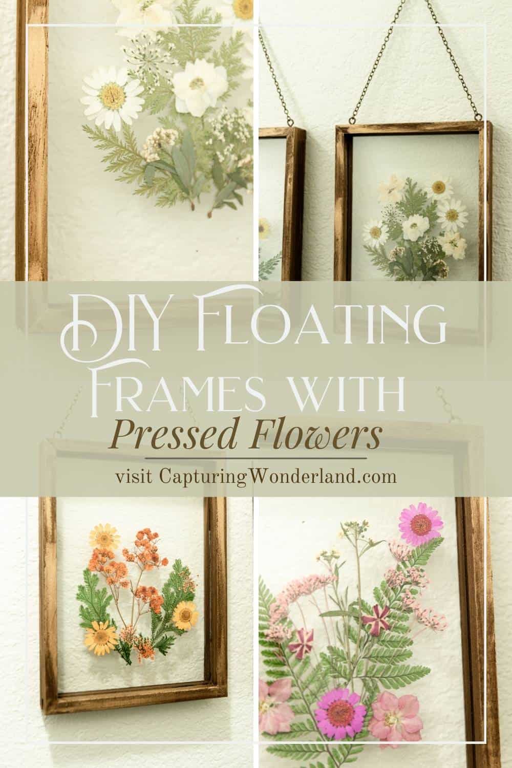 DIY Floating Frames with Pressed Flowers