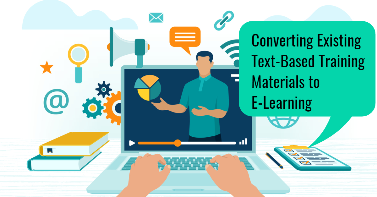 Converting Existing TextBased Training Materials to ELearning Capytech