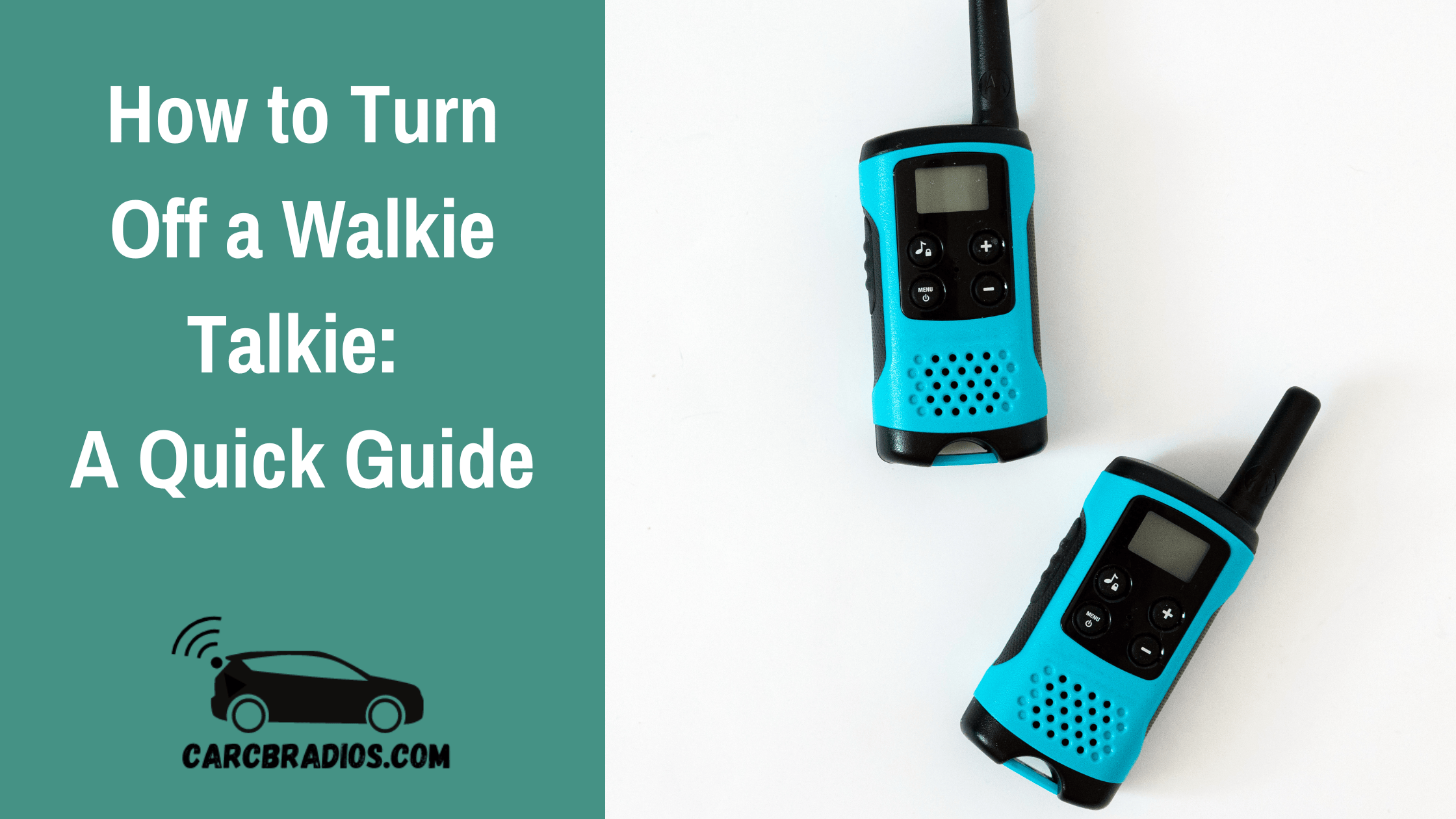 How to Turn Off a Walkie Talkie A Quick Guide
