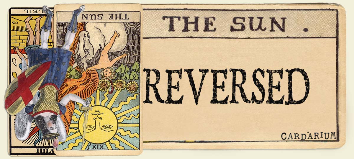 Reversed The Sun Meanings ⚜️ Cardarium ⚜️