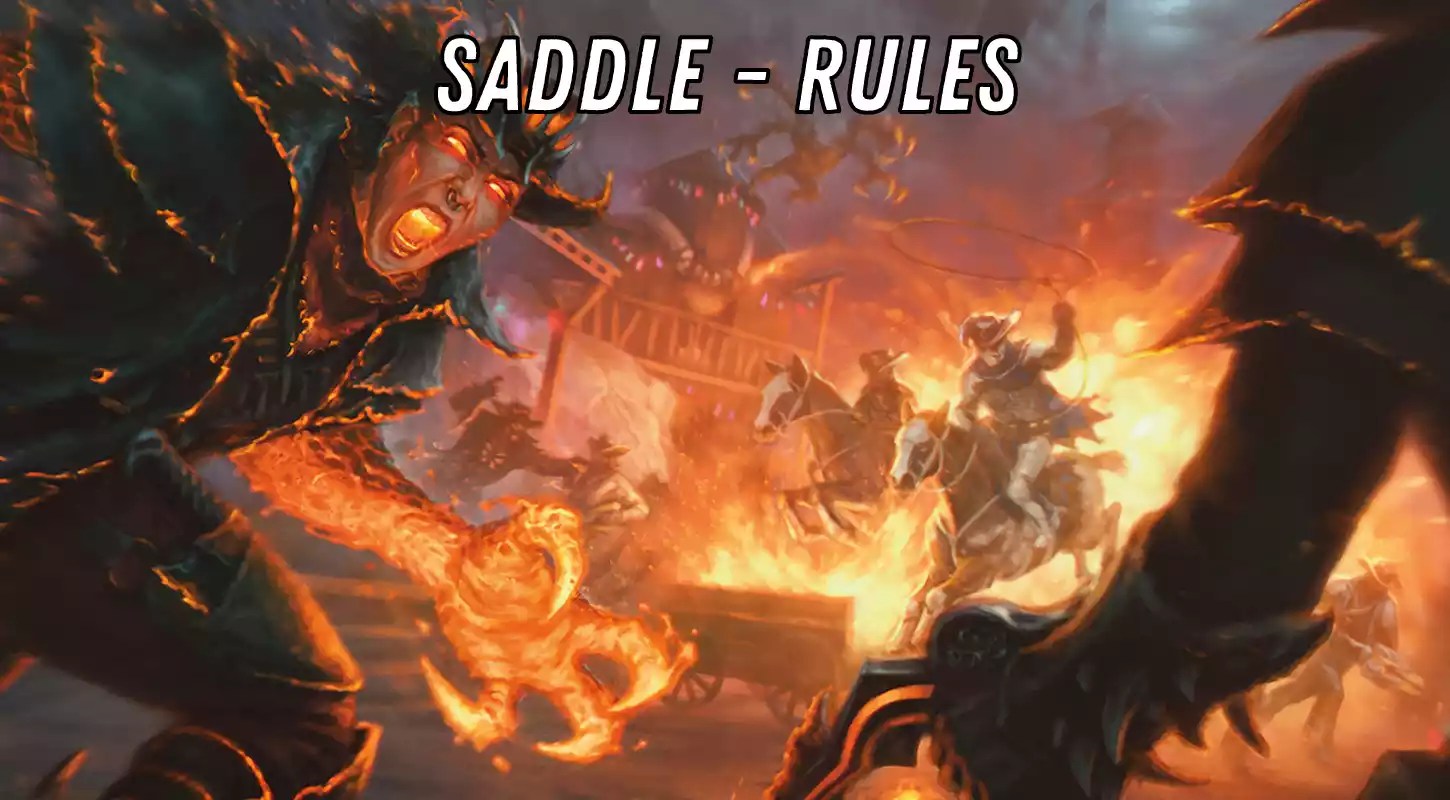 MTG Saddle Rules How to Saddle Your Creature?