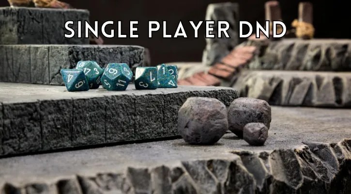 Single Player DND Guide How to Play Dungeons and Dragons Alone