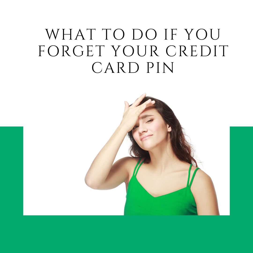 What to Do if You Your Credit Card PIN