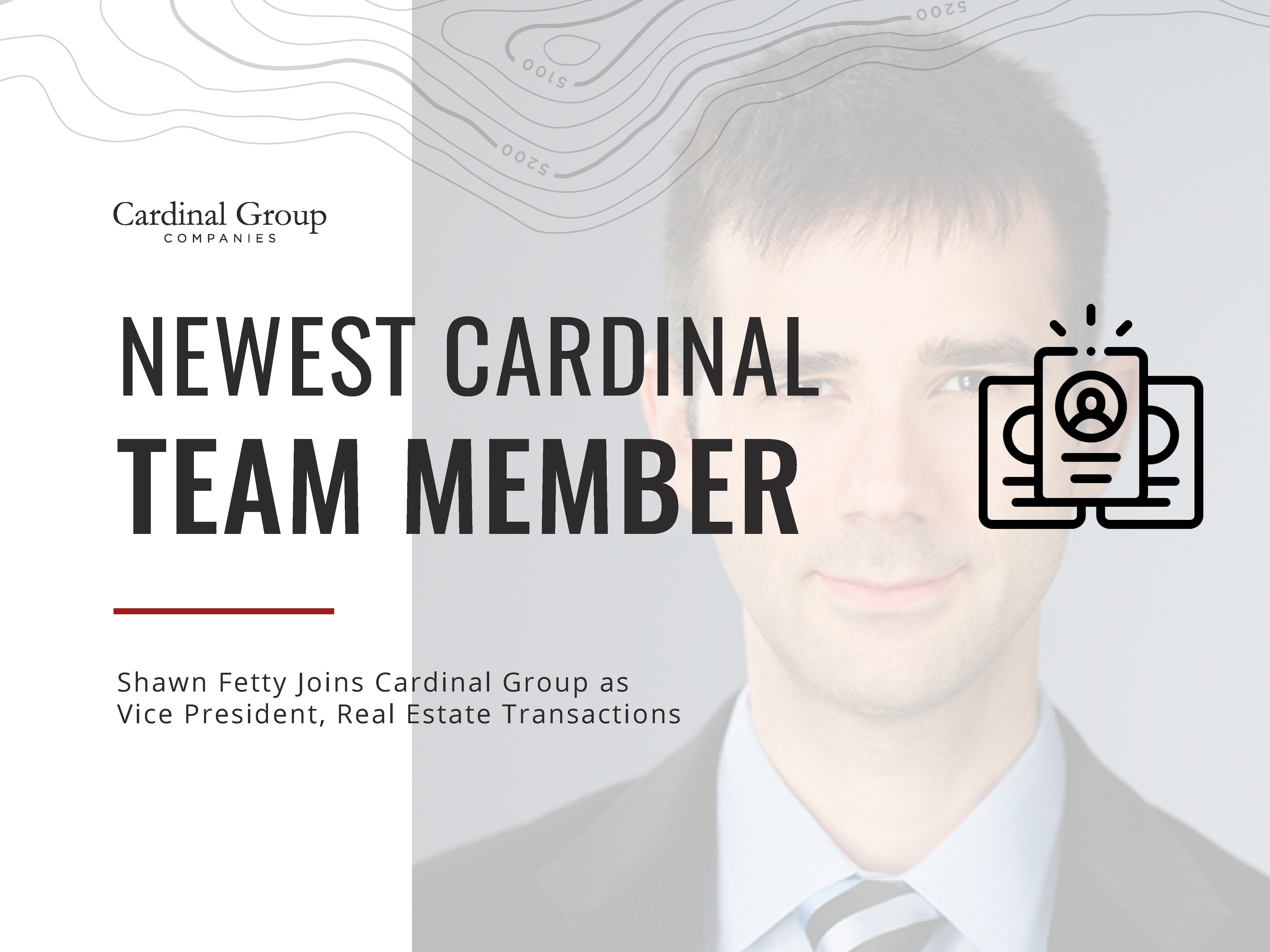 Shawn Fetty joins Cardinal Group as Vice President, Real Estate