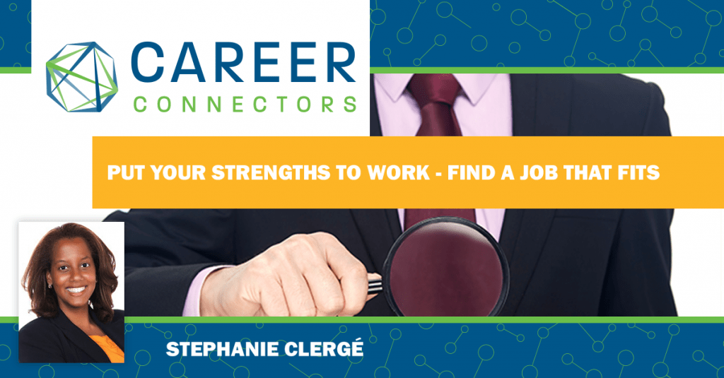 01/16/20 Put Your Strengths to WorkFind a Job that Fits Career