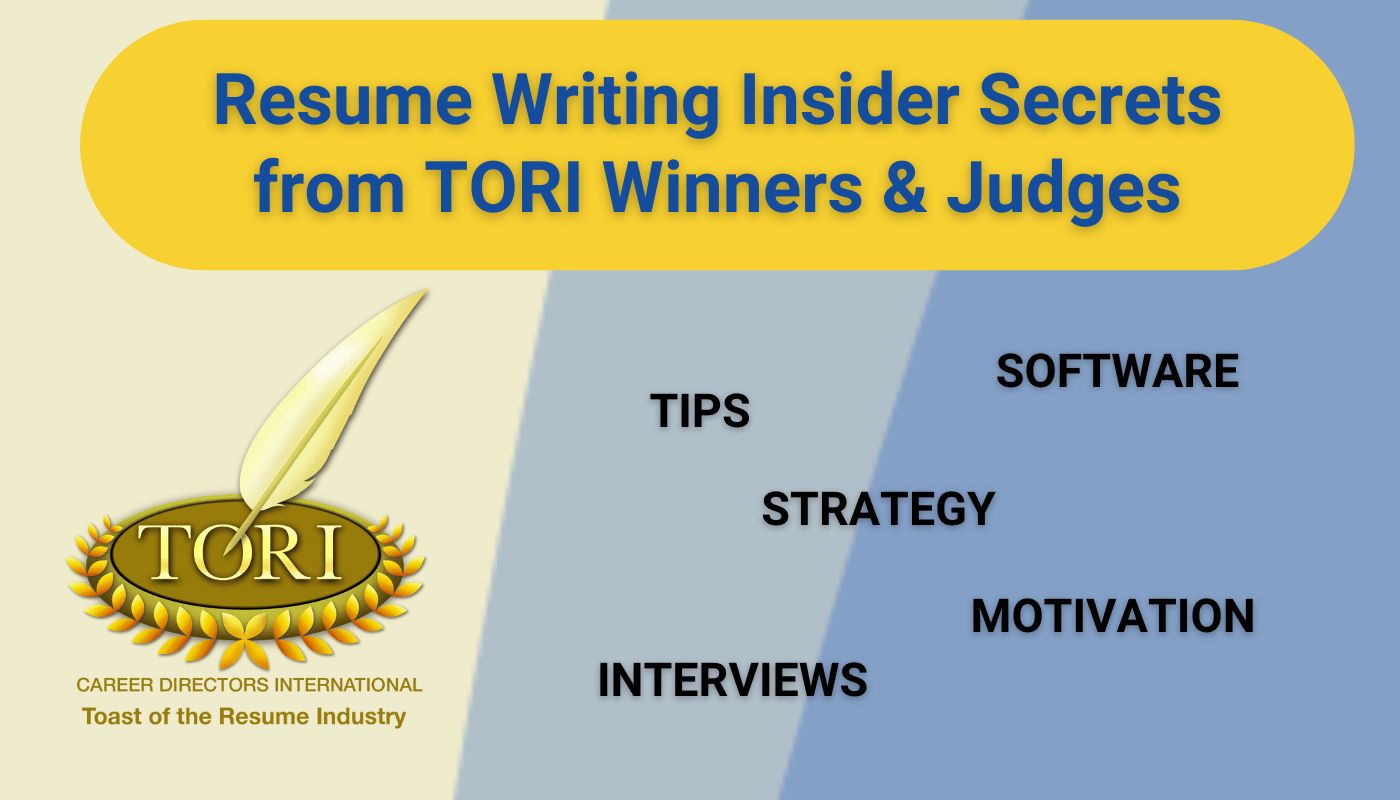Winning Resume Writing Advice from TORI AwardWinners