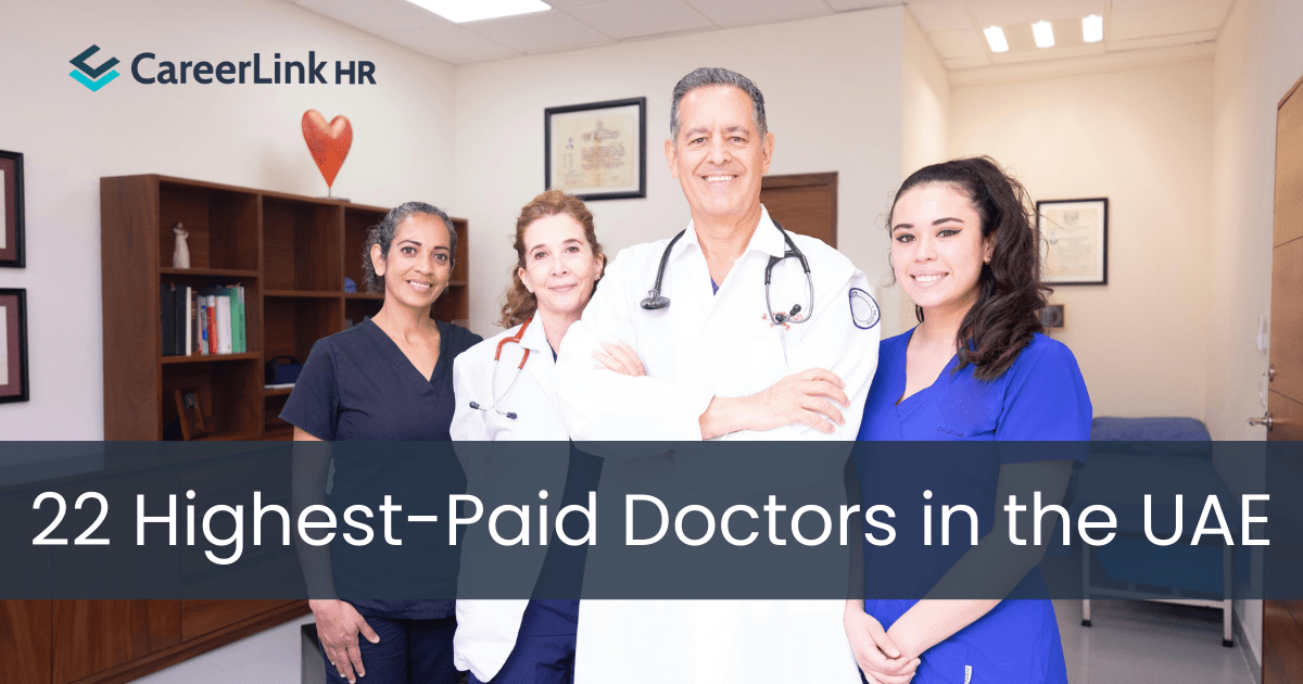 Top 22 Highest Paid Doctors in the UAE Revealed CareerLink HR