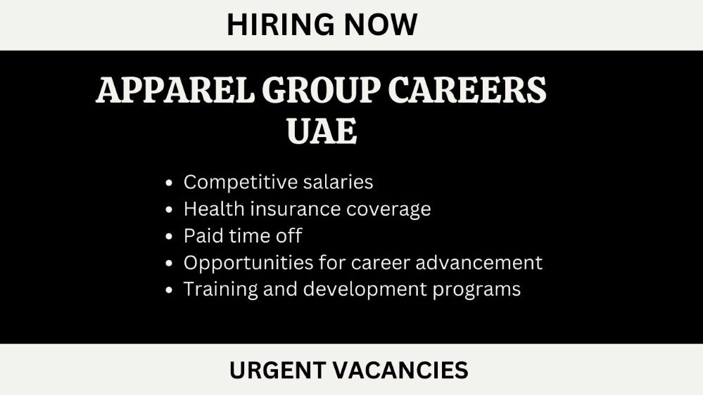 Apparel Group Careers UAE Dubai Immidiate & Urgent Job Vacancies 2024