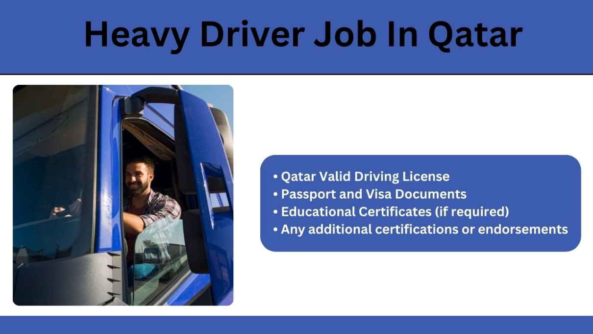 Heavy Driver Job in Qatar Qatar Urgent Job Vacancies 2024