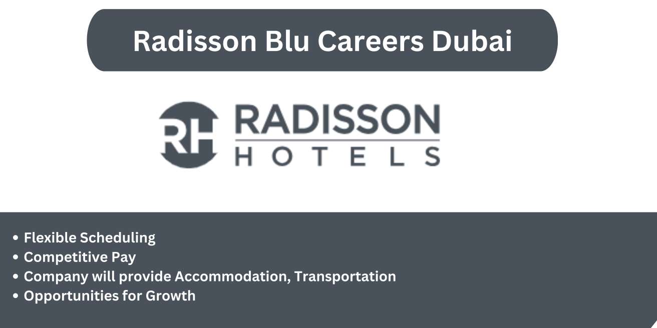 Radisson Blu Careers Dubai Urgent & Immediate Vacancies Careers
