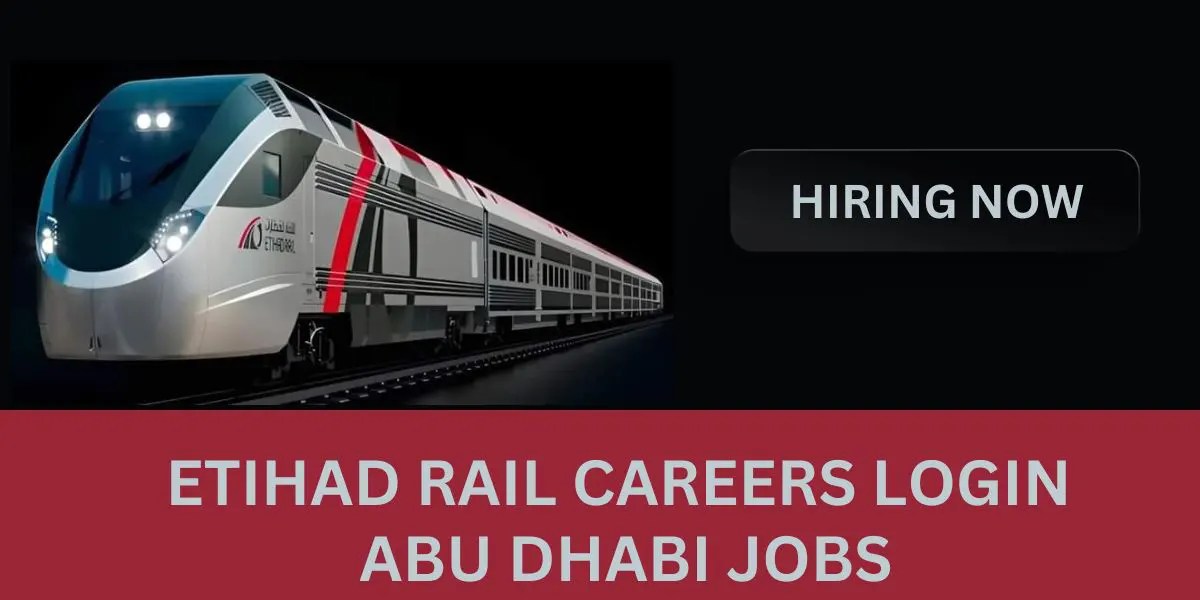Etihad Rail Careers Login Abu Dhabi Jobs