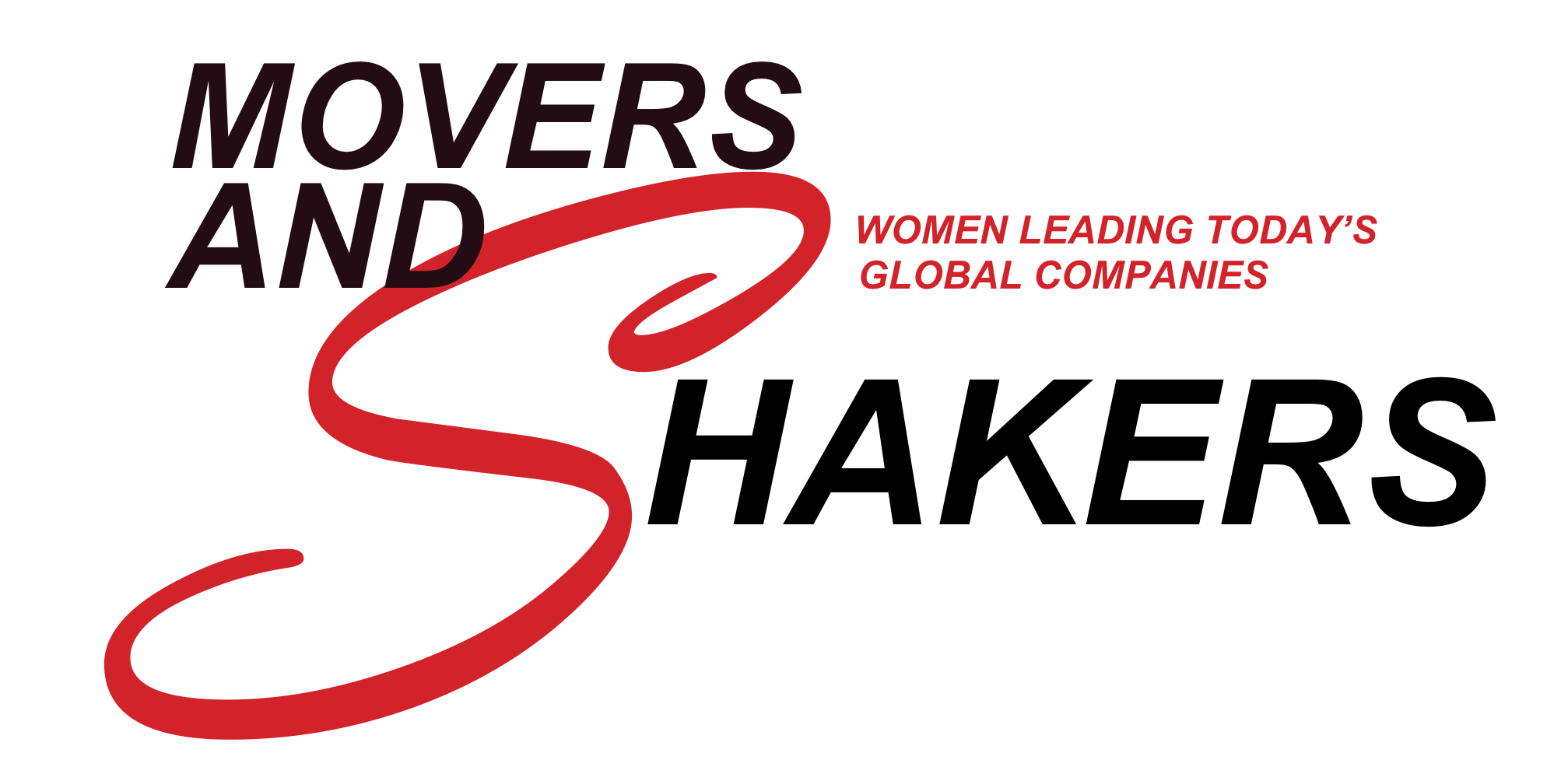 Movers and Shakers Women Leading Today's Global Companies Career