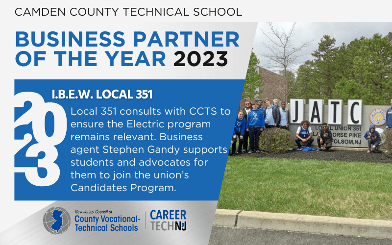 Camden County Technical Schools names I.B.E.W. Local 351 as Business