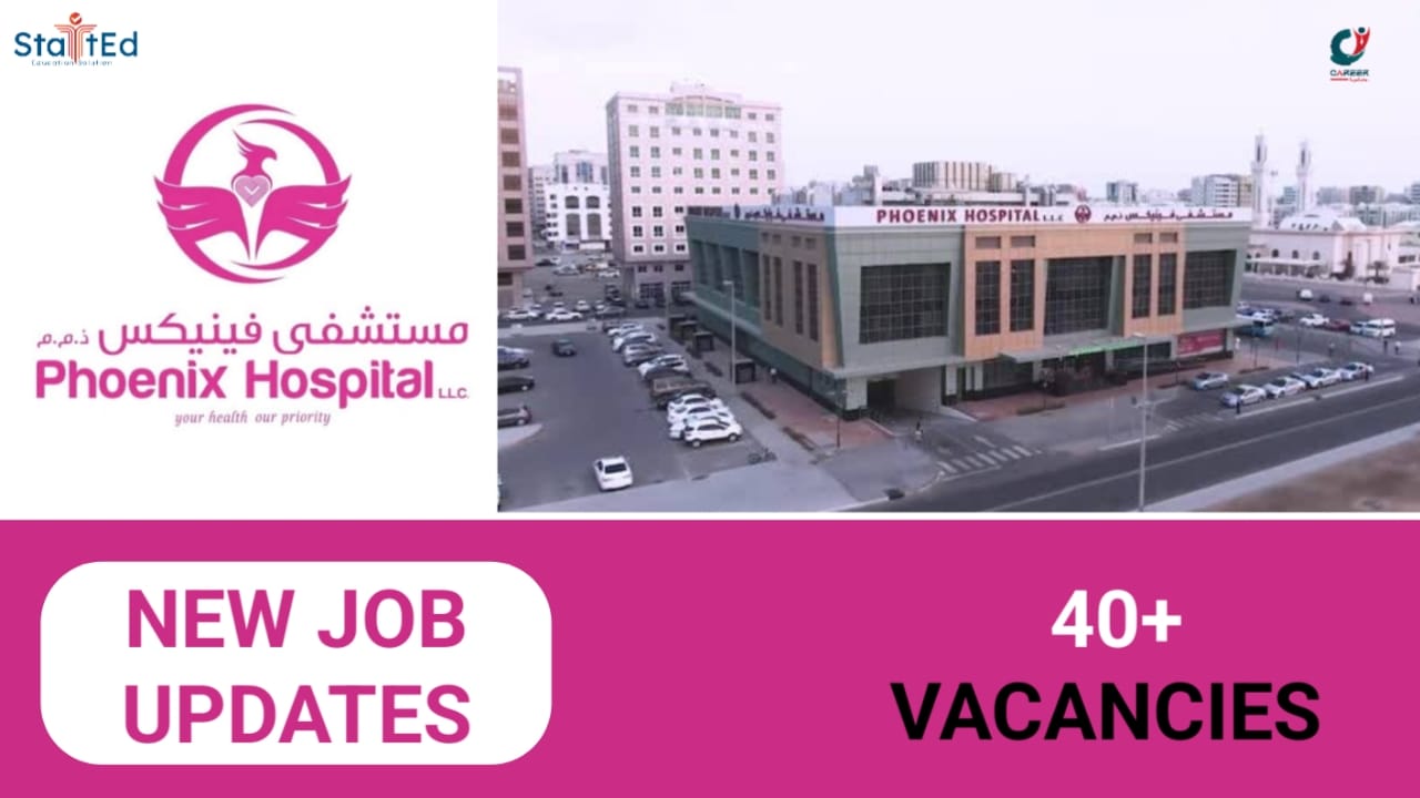 Phoenix Hospital vacancies in UAE UAE new job vacancies 2024 Career