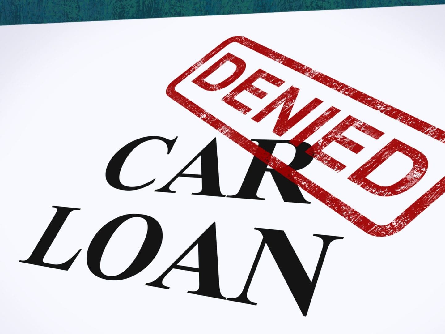 Car Loan Denied The 5 Culprits Behind Rejections