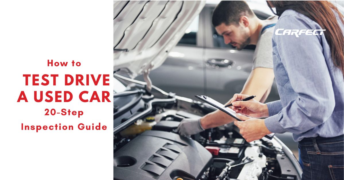 How to Test Drive Used Cars An Easy 20Step Guide