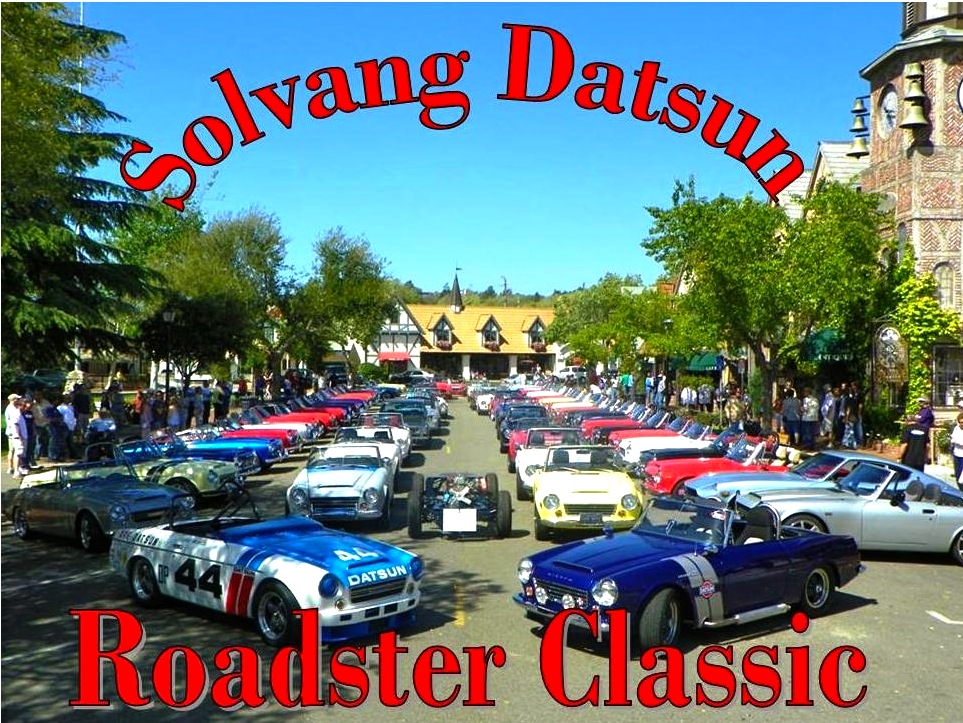 DATSUN ROADSTERS SHOWDOWN IN SOLVANG! Car Guy Chronicles