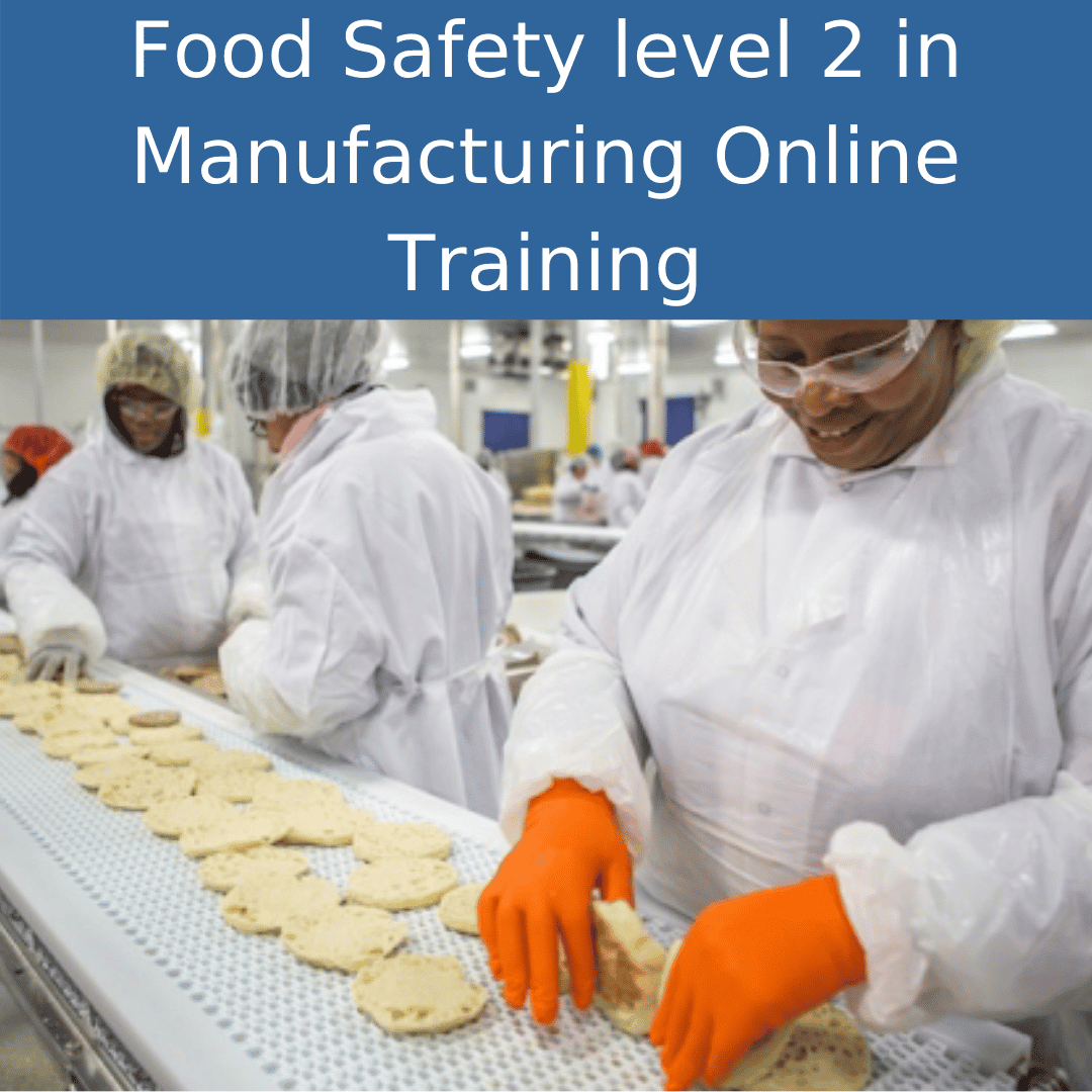 Food Safety Level 2 in Manufacturing CPD Online Training ️