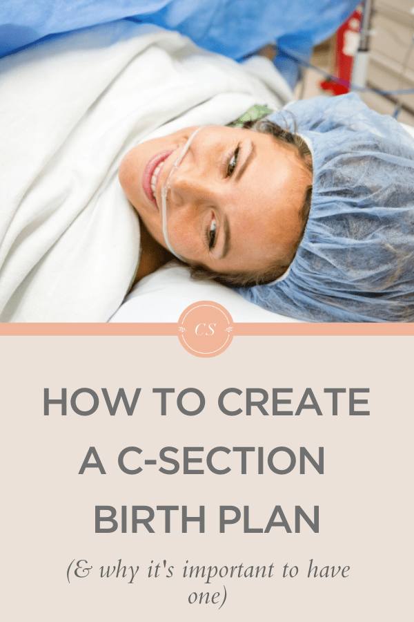Why You Need a CSection Birth Plan Carley Schweet
