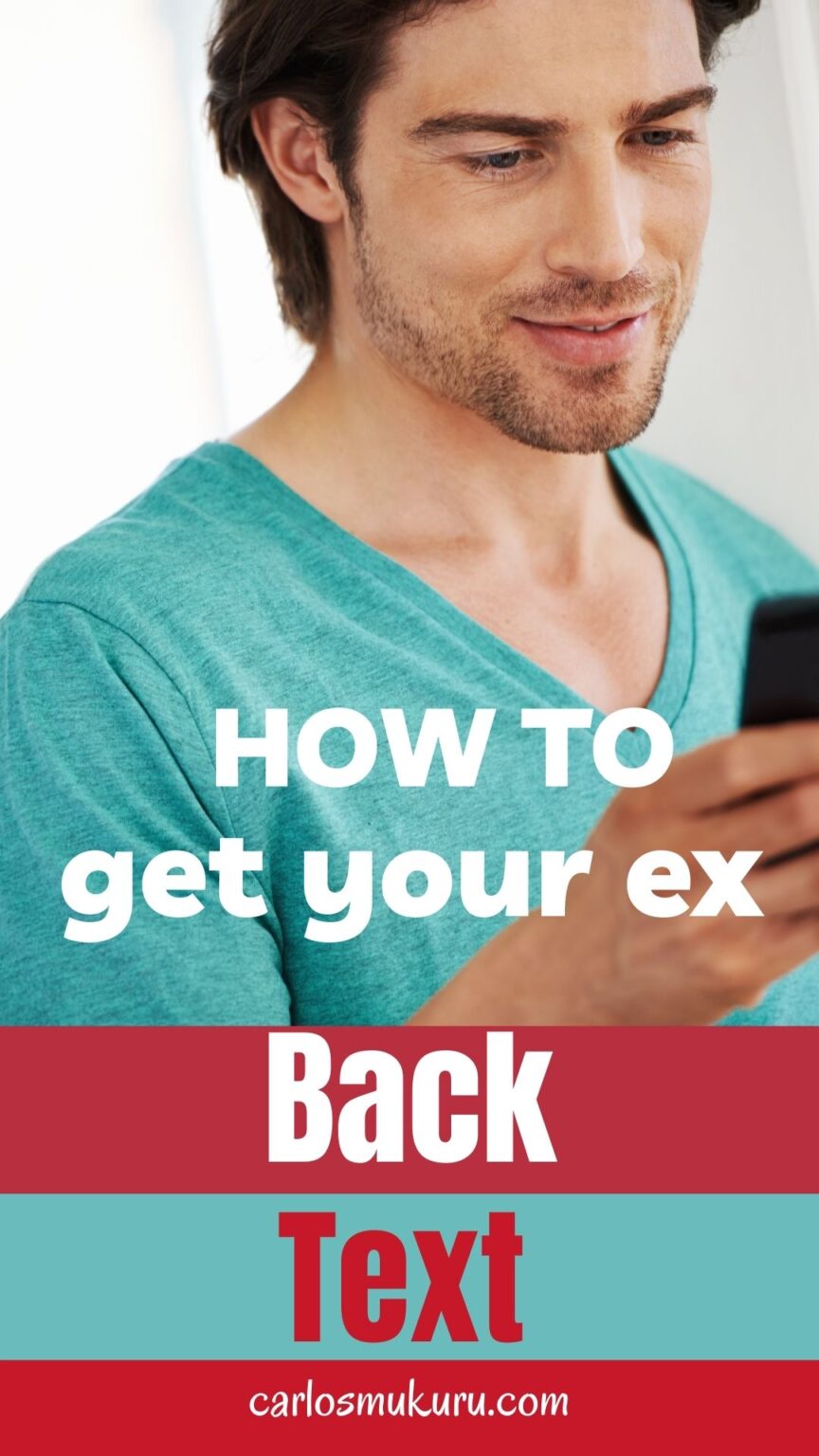 How to Get Your Ex Back with Text Effective Strategies for your ex