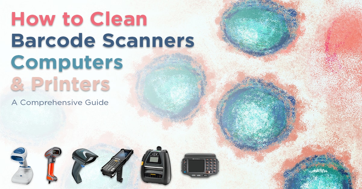 How to Clean Barcode Scanners, Printers, and Devices (Full Guide)